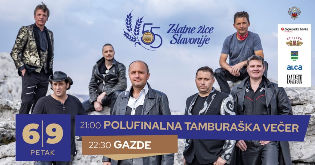 Zlatne žice Slavonije - Najveći festival tamburaške glazbe u Hrvatskoj - Popis izvođača i pjesama Polufinalne tamburaške večeri – petak